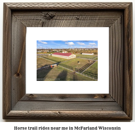 horse trail rides near me in McFarland, Wisconsin